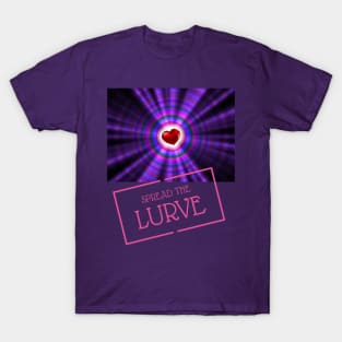 Spread the lurve Love heart T-Shirt